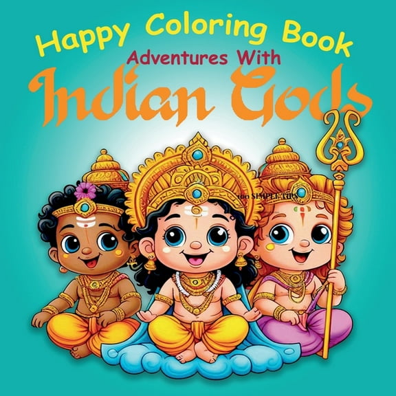 Happy Coloring Book: Adventures with Indian Gods, (Paperback)