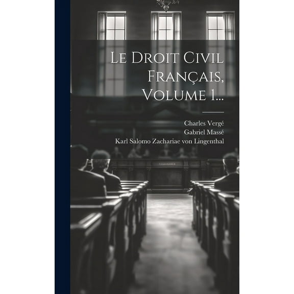 Le Droit Civil Français, Volume 1... (Hardcover)