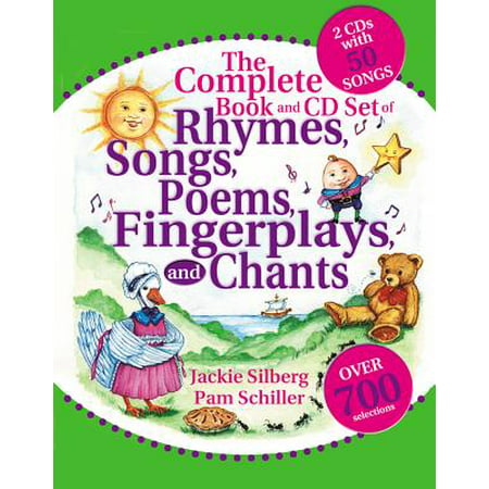 The Complete Book of Rhymes, Songs, Poems, Fingerplays and Chants: Over 700