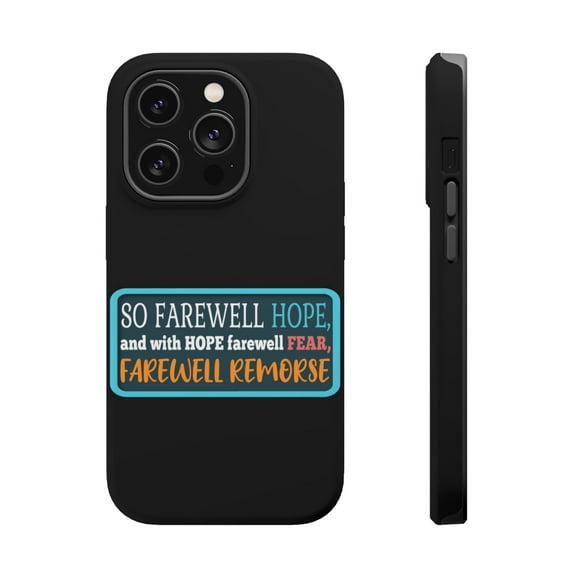 DistinctInk Tough Case for Apple iPhone 15 PRO (6.1" Screen), Compatible with MagSafe Charging - Farewell Hope Fear Remorse