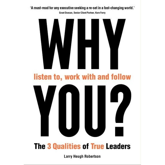 Why Listen To, Work with and Follow You? (Paperback)