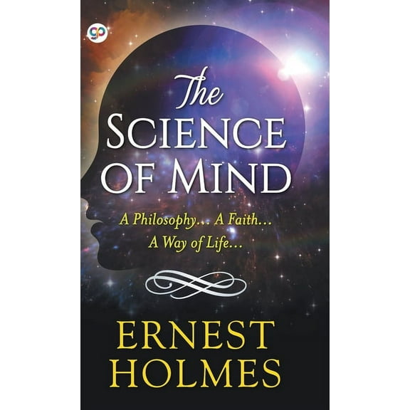 The Science of Mind (Hardcover Library Edition), (Hardcover)