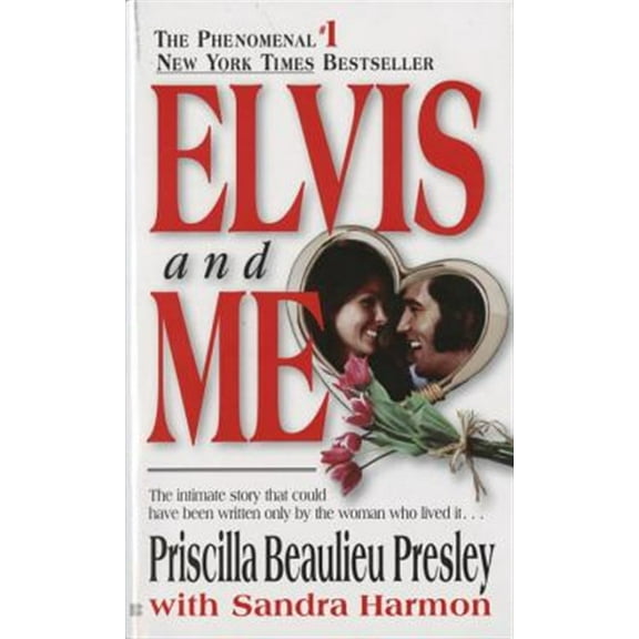 Pre-Owned Elvis and Me: The True Story of the Love Between Priscilla Presley and the King of Rock N' Roll (Mass Market Paperback) 0425091031 9780425091036