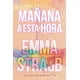 thumbnail image 1 of Libro Mañana A Esta Hora Tapa Blanda, Autor Emma Straub, Editorial Umbriel, 1 of 2