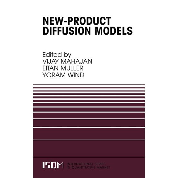 International Quantitative Marketing New-Product Diffusion Models, Book 11, (Hardcover)