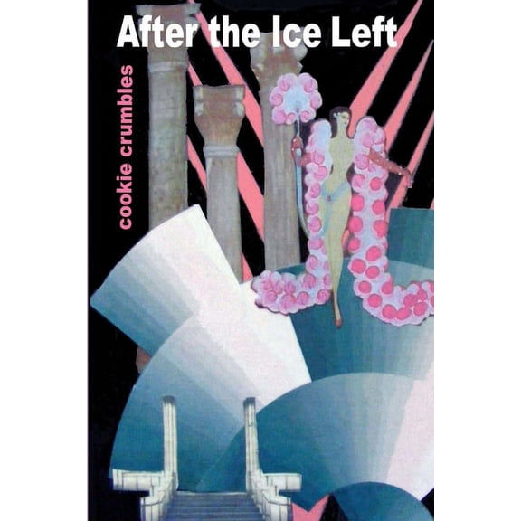 After the Ice Left: Stories, (Paperback)
