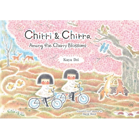 Chirri & Chirra: Chirri & Chirra, Among the Cherry Blossoms (Hardcover)