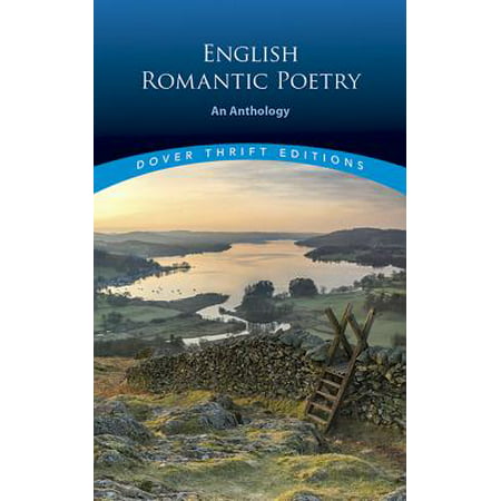English Romantic Poetry : An Anthology (Best Romantic Poetry In English)