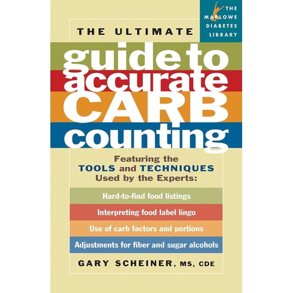 Marlowe Diabetes Library Ultimate Guide to Accurate Carb Counting, (Paperback)
