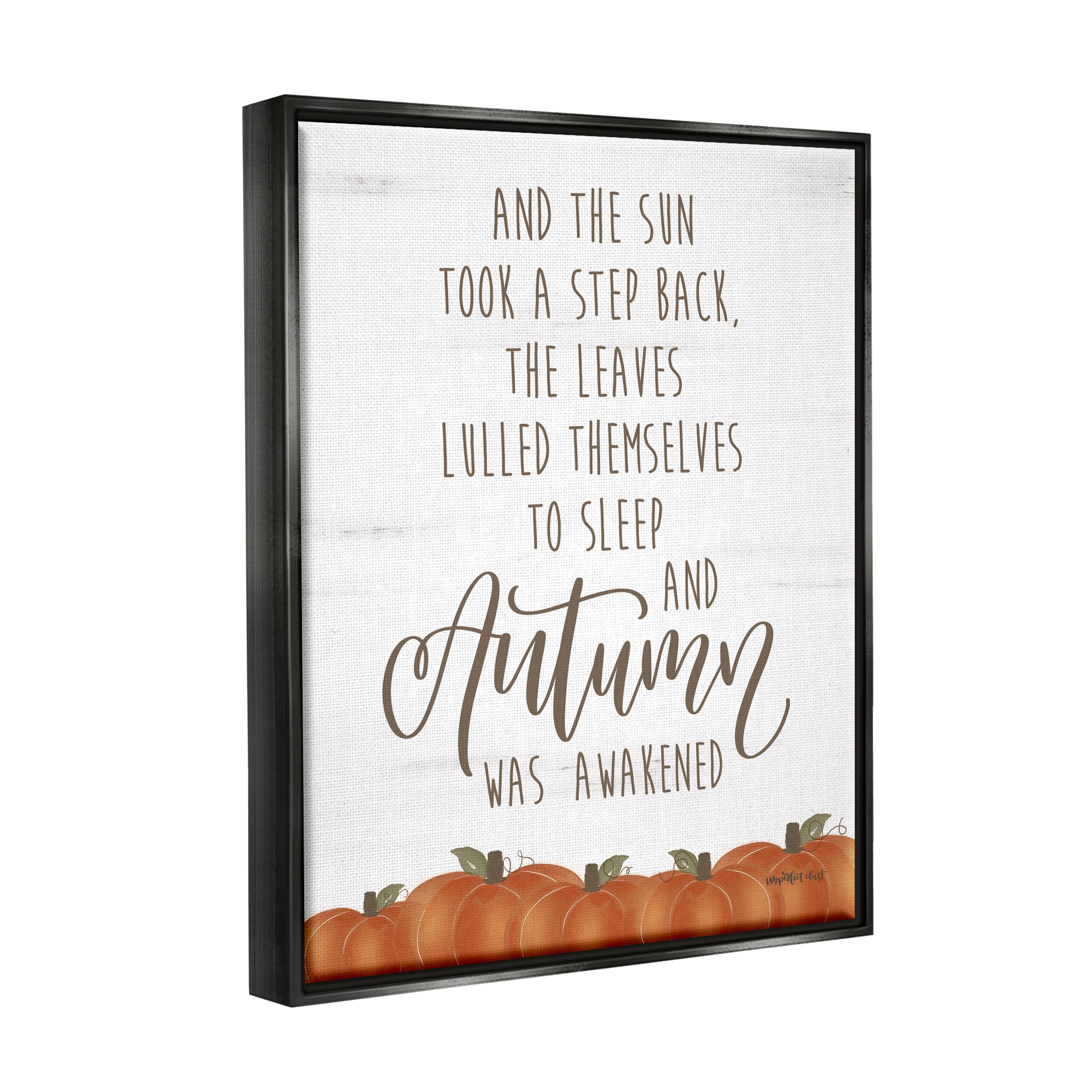 Stupell Industries Autumn Awakened Phrase Inspirational Painting Black Floater Framed Art Print Wall Art, 17 x 21