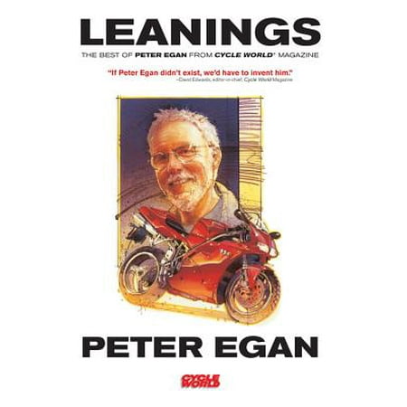 Leanings : The Best of Peter Egan from Cycle World (The Best Magazine Covers)
