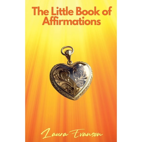 The Little Book of Affirmations, (Paperback)