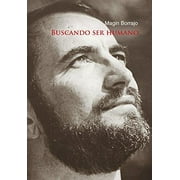 Buscando ser humano (Spanish Edition)