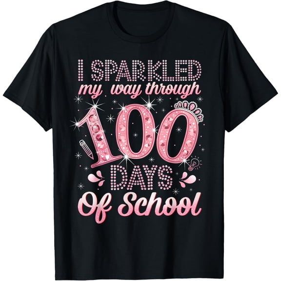 I Sparkled My Way Through 100 Days of School Brighter Funny Adult T-shirt