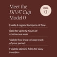thumbnail image 4 of DIVA Cup - Medical Grade Silicone Cup for Period Care - Reusable Menstrual Cup - Up to 12 Hours of Continuous Wear - Model 0 (For Slim Vaginal Canals & First-Time Users), 4 of 9