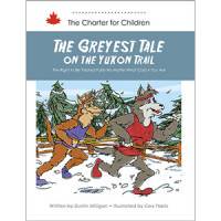 le Conte le Plus Gris sur le Sentier de Yukon le Droit d'Tre Traité de Manière Équitable Peu Importe la Couleur Que Vous Tes