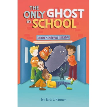 The Only Ghost The Only Ghost in School, (Paperback)