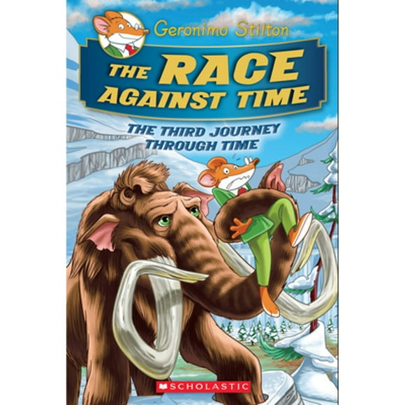 Pre-Owned The Race Against Time (Geronimo Stilton Journey Through Time #3) (Hardcover 9780545872416) by Geronimo Stilton