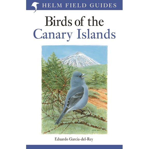 Helm Field Guides: Field Guide to the Birds of the Canary Islands (Paperback)