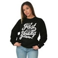 thumbnail image 3 of Live Fast Die Young Novelty Rebel Sweatshirt for Men or Women Brisco Brands X, 3 of 6
