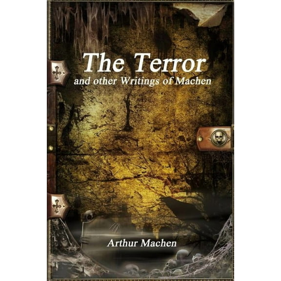 The Terror and other Writings of Machen, (Paperback)