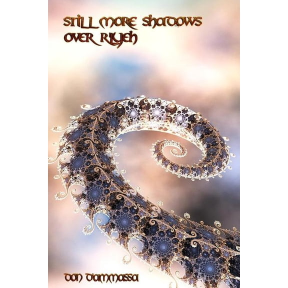 Still More Shadows Over R'Lyeh: Tales of Lovecraftian Horror (Paperback)