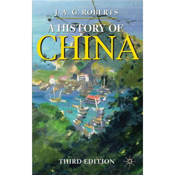 Palgrave Essential Histories A History of China (Edition 3) (Paperback