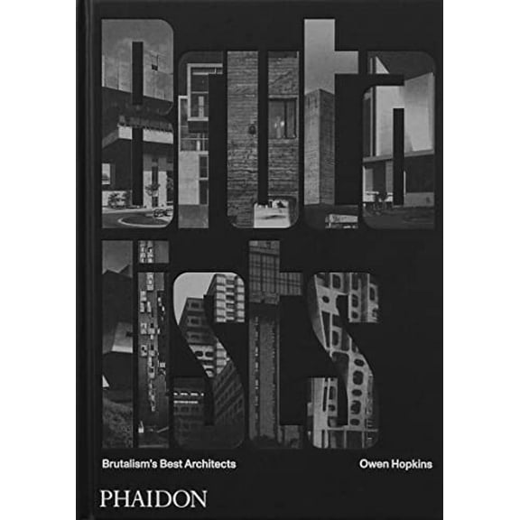 Pre-Owned The Brutalists: Brutalism's Best Architects, 9781838665630, 1838665633, Hardcover,