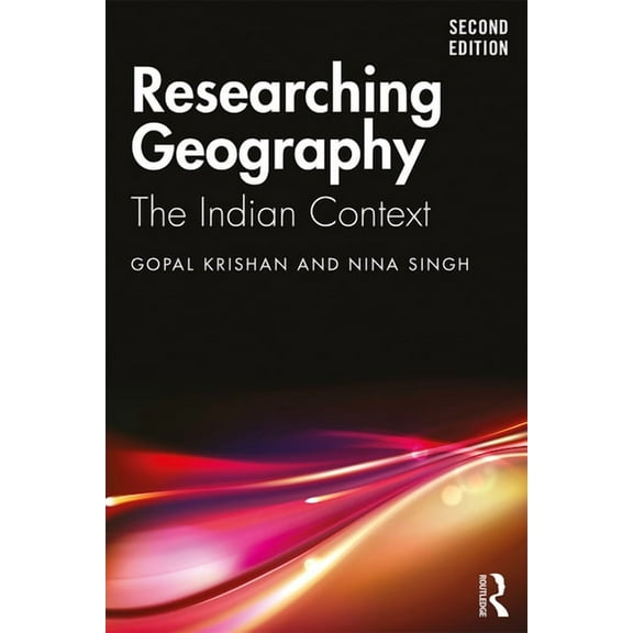 Researching Geography: The Indian Context, (Hardcover)