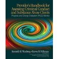 thumbnail image 1 of Provider's Handbook for Assessing Criminal Conduct and Substance Abuse Clients: Progress and Change Evaluation (PACE) Monitor, 1 of 2