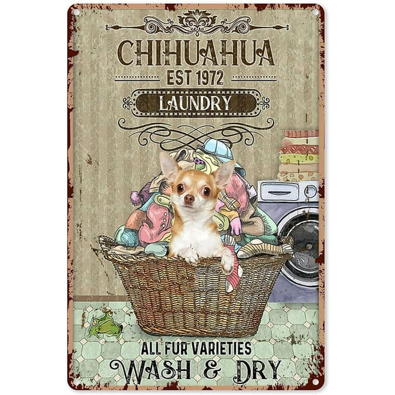 Laundry Sign Laundry Chihuahua Wash and Dry Tin Sign Decoration Vintage Chic Metal Poster Wall Decor Art Gift for Laundry Room Farmhouse Door 16x12 inch