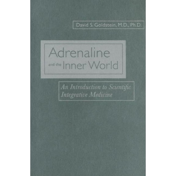 Adrenaline and the Inner World, (Hardcover)