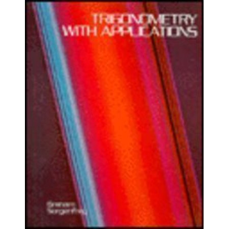 Pre-Owned Trigonometry with Applications (Hardcover) 0395385393 9780395385395