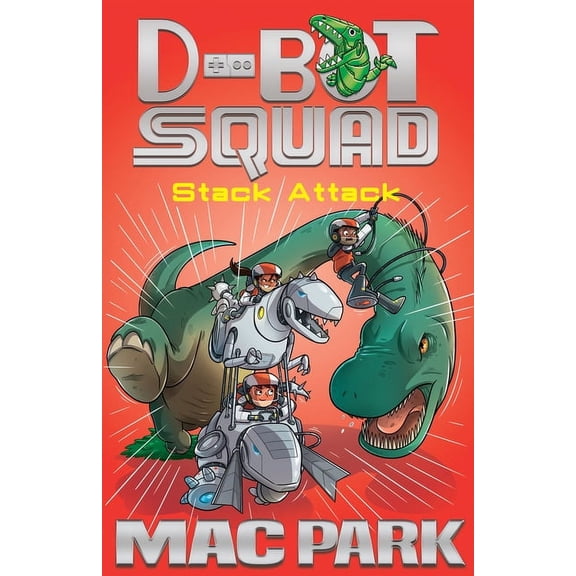 D-Bot Squad: Stack Attack (Series #5) (Paperback)