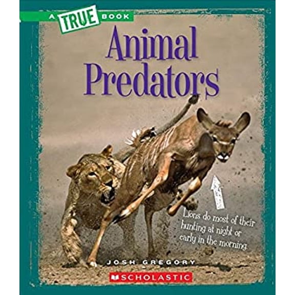 Pre-Owned A True Book Amazing Animals: Animal Predators (Paperback) 9780531215838