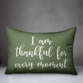 thumbnail image 3 of Creative Products I Am Thankful For Every Moment in Green 14 x 20 Spun Poly Pillow, 3 of 3