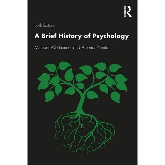 A Brief History of Psychology, (Paperback)