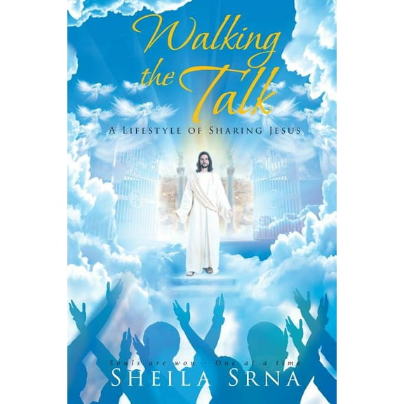 Walking the Talk - A Lifestyle of Sharing Jesus, (Paperback)