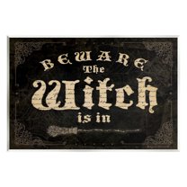 Stupell Industries Beware The Witch Vintage Phrase Holiday Painting Unframed Art Print Wall Art