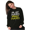 thumbnail image 4 of Play Hard Pray Hard Christian Faith Sweatshirt for Men or Women Brisco Brands S, 4 of 6