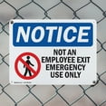 thumbnail image 5 of (2 Pack) Not An Employee Exit Emergency OSHA Notice Sign 10 Inch X 7 Inch Plastic Sign, Weather Resistant, UV Protected for Workplace, Business, and Construction Site, Made in the USA, 5 of 8