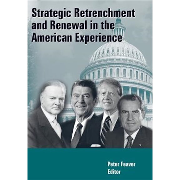 Pre-Owned Strategic Retrenchment and Renewal in the American Experience (Paperback)