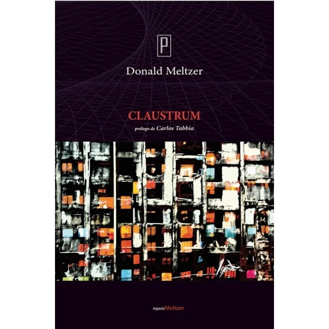 Claustrum, de Meltzer Donald, Paradiso, Pasta blanda, 2026