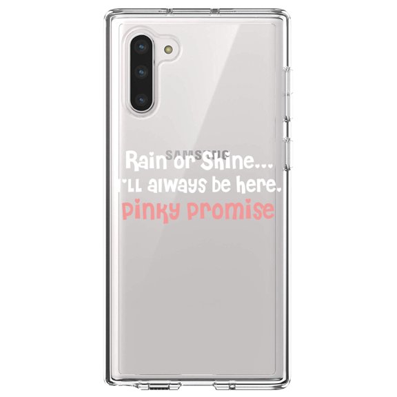 DistinctInk Clear Shockproof Hybrid Case for Samsung Galaxy Note 10 (6.3" Screen) - TPU Bumper Acrylic Back Tempered Glass Screen Protector - Rain or Shine I'll Always Be Here. Pinky Promise