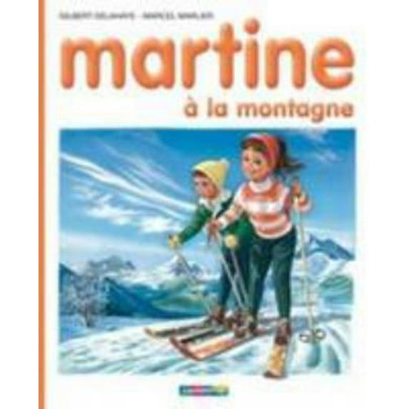 Pre-Owned Martine à la montagne (Hardcover) 2203101083 9782203101081