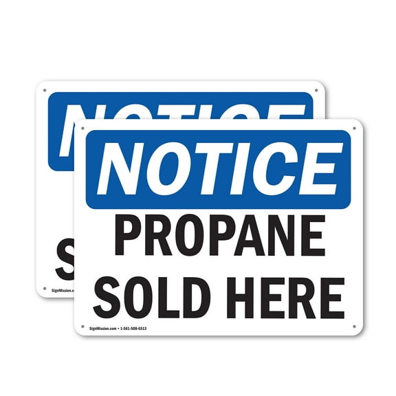 (2 Pack) Propane Sold Here OSHA Notice Sign 14 Inch X 10 Inch Indoor / Outdoor Rust-Free Aluminum Metal Signs for Workplace, Workshop, and Construction Site, Made in the USA
