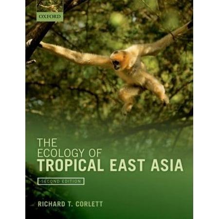 The Ecology of Tropical East Asia Second Edition (Paperback)