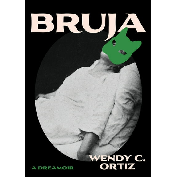 Bruja: A Dreamoir, (Paperback)