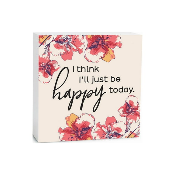 Just Be Happy Today Fuchsia Floral 5 x 5 Wood Tabletop Sign Plaque