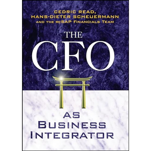 Pre-Owned The CFO as Business Integrator Hardcover
